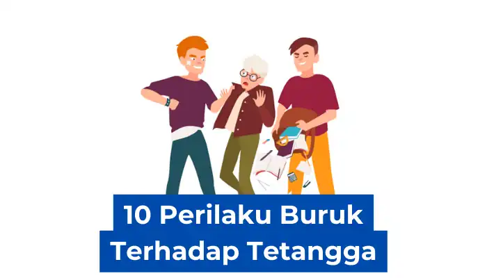 10 Perilaku Buruk Terhadap Tetangga