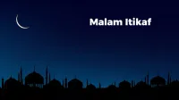 malam itikaf - www.infomalangraya.co.id